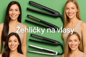 Žehličky na vlasy – prehľad a odporúčania